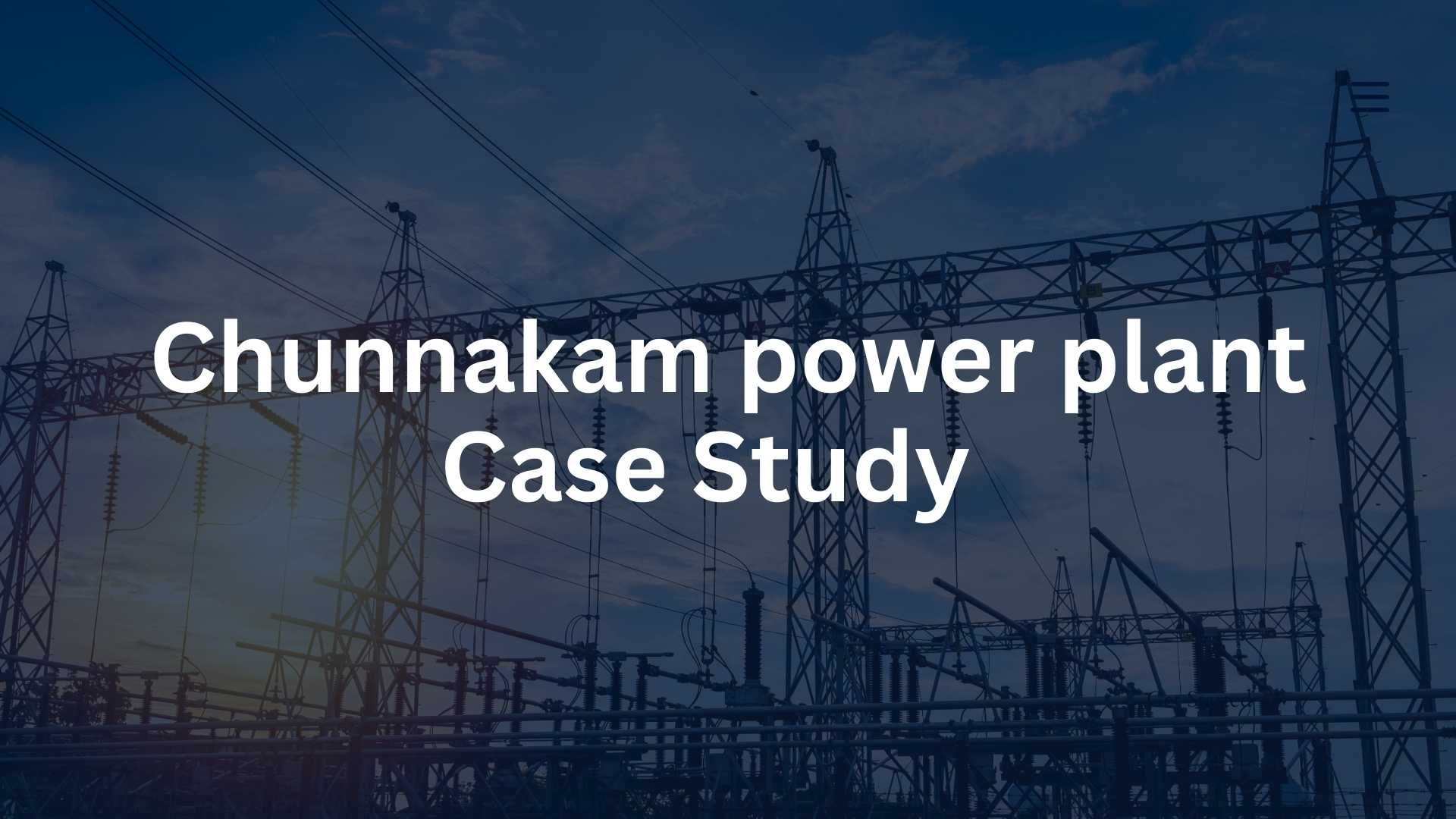 Chunnakam power plant Case Study - AI Pazz legal research