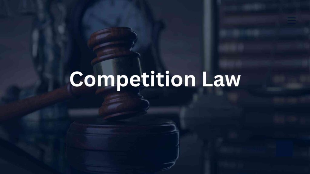 Competition Law - AI Pazz Legal Research Competition Law - AI Pazz Legal Research
