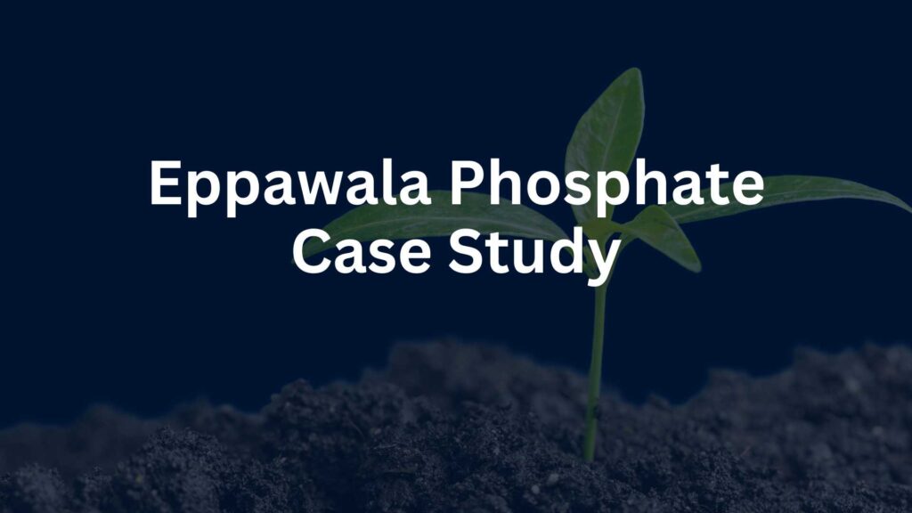 Eppawala Case Study Eppawala Case Study