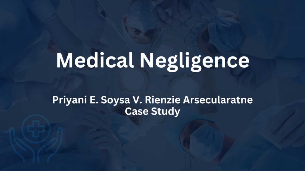 Medical negligence cases in sri Lanka - AI Pazz Legal research Medical negligence cases in sri Lanka - AI Pazz Legal research