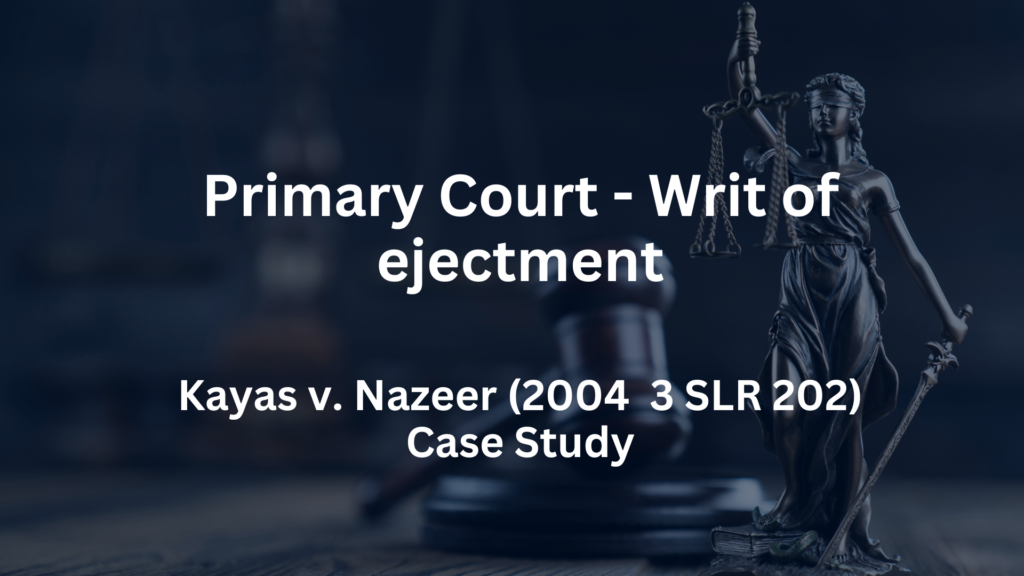 Primary Court - Writ of ejectment - AI Pazz legal research