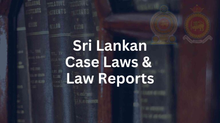 Sri Lankan Case Laws & Law reports - NLR SLR CLW CLR - AI Pazz legal research