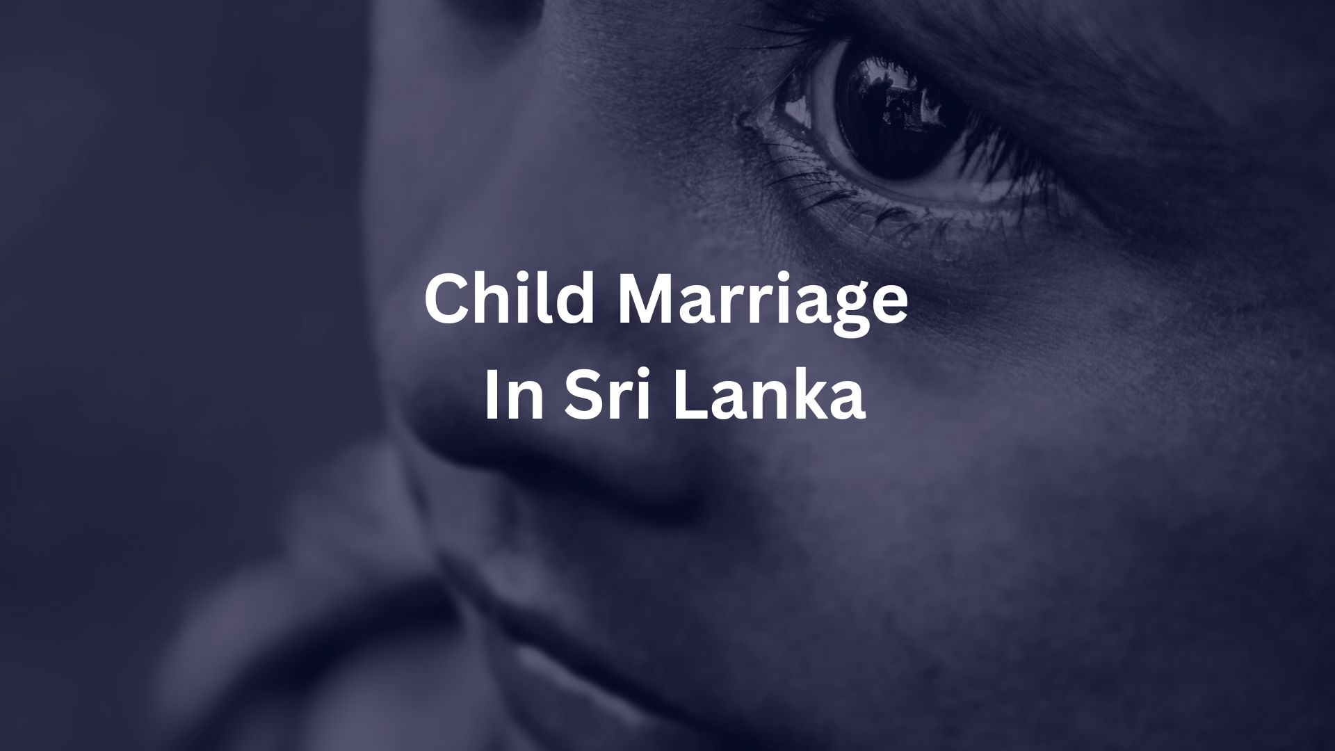 Child Marriage In Sri Lanka
