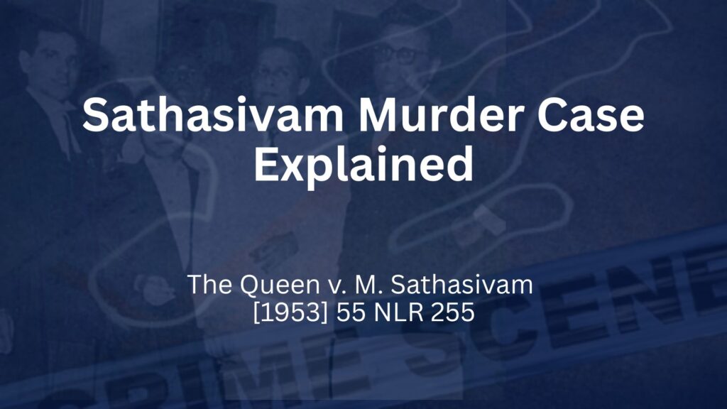 Sathasivam Murder Case Explained