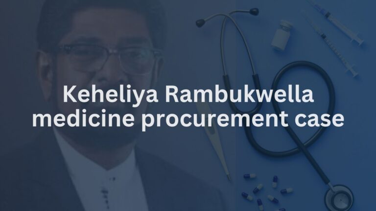 Keheliya Rambukwella medicine procurement case