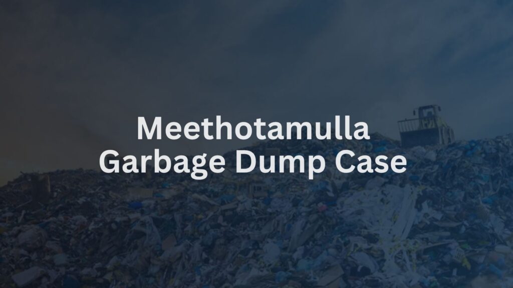 Meethotamulla Garbage Dump Case