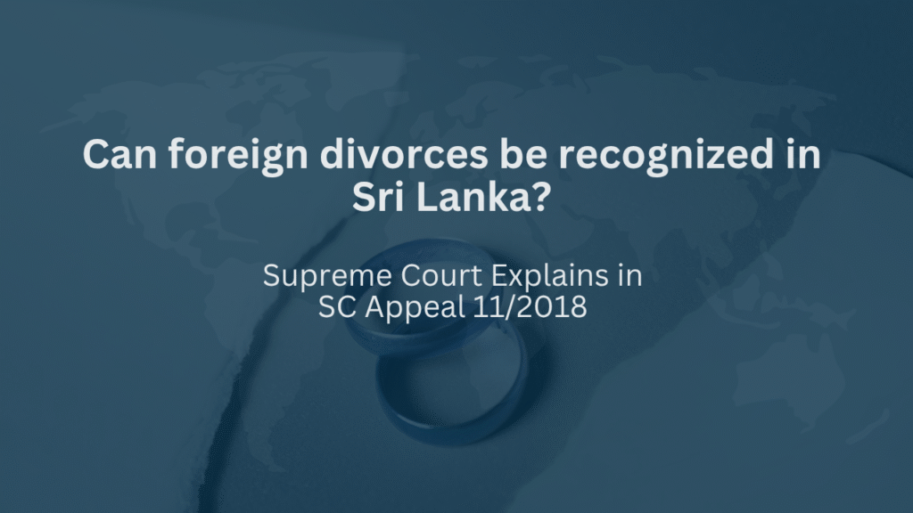 Can foreign divorces be recognized in Sri Lanka